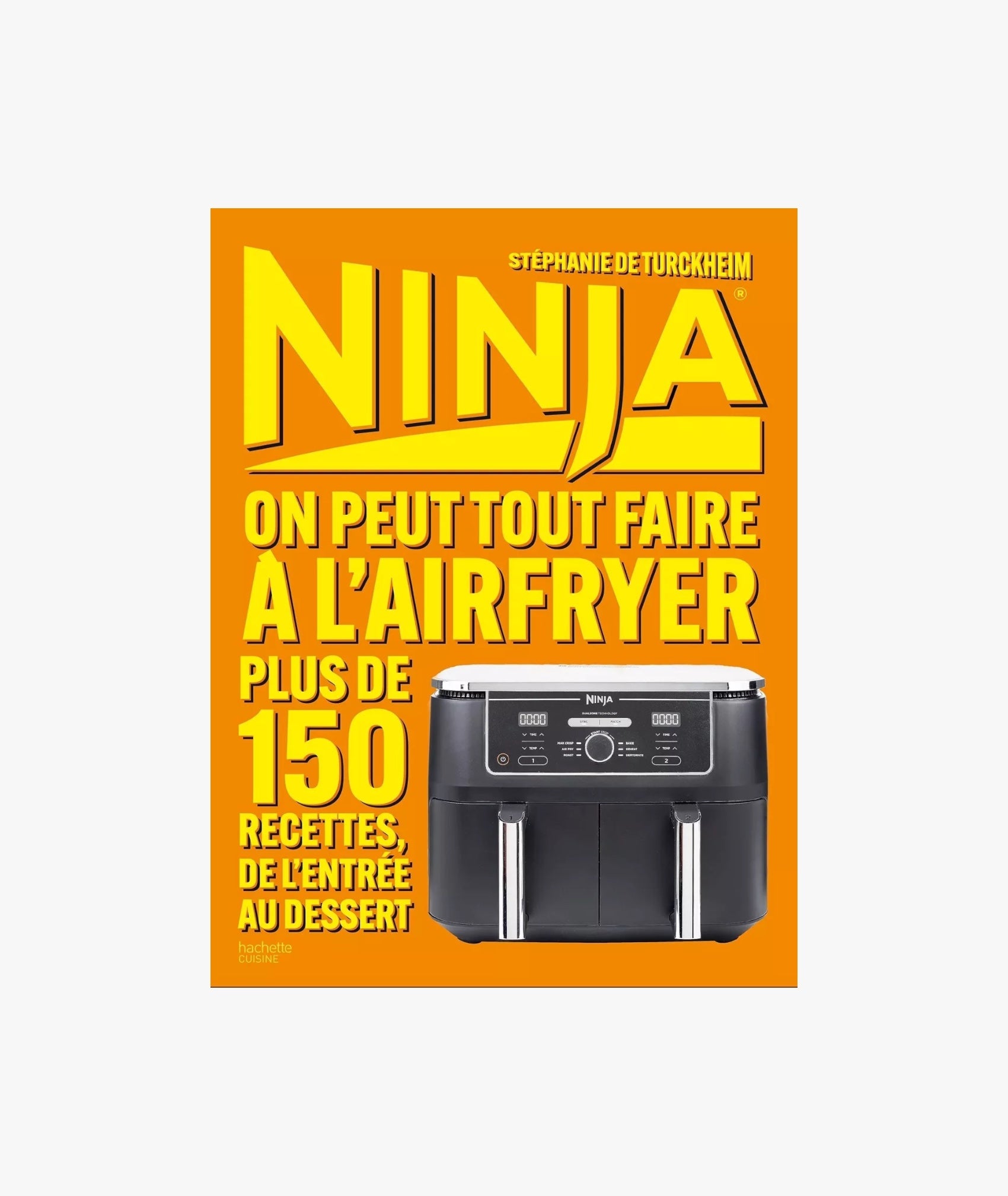 NINJA : On peut tout faire au Airfryer !