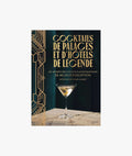 Cocktails de palaces et d'hôtels de légende
