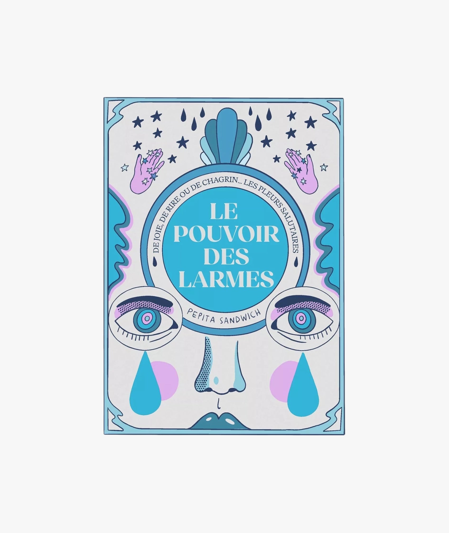 Le pouvoir des larmes